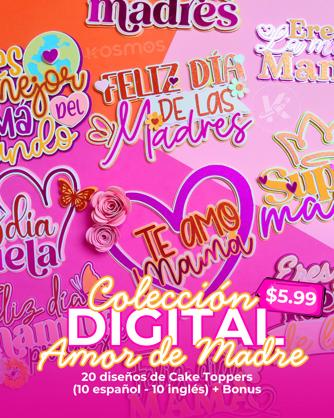 COLECCIÓN DIGITAL - AMOR DE MADRE (CAKE TOPPERS)